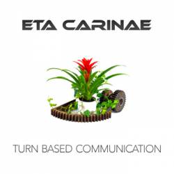 Eta Carinae (SWE) : Turn Based Communication